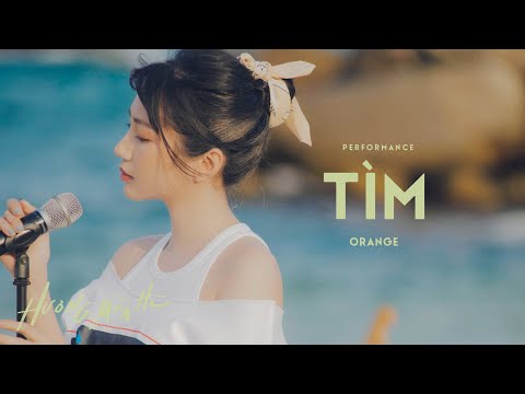 tìm - ORANGE | ‘Hương Mùa Hè’ show (tập 2)