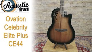 Video thumbnail for Reviewed - Ovation Celebrity Elite Plus CE44 // Full Review & Demo... by Acoustic Review