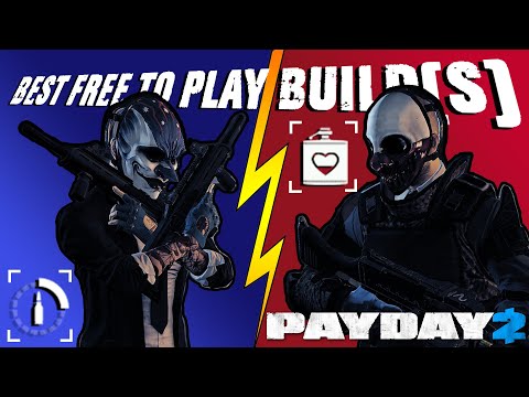 Payday 2: Best Free to Play Build(s) in 2020