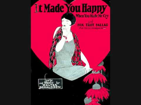 Fred Waring's Pennsylvanians - It Made You Happy When You Made Me Cry (1926)