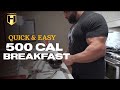 Quick & Easy BODYBUILDING BREAKFAST