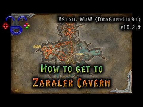 How to Reach Zaralek Cavern | WoW Dragonflight