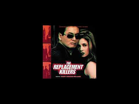The Replacement Killers Soundtrack Track 1. "John's Theme" Harry Gregson-Williams