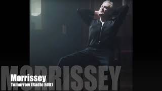MORRISSEY - Tomorrow (Radio Edit)