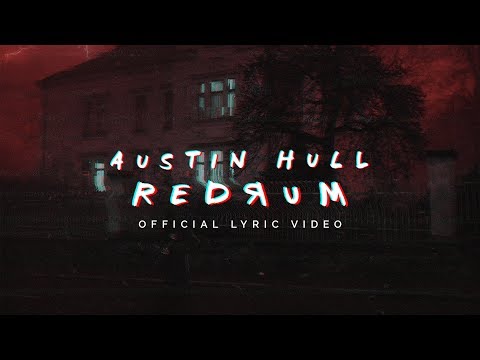 Austin Hull - R E D R U M (Official Lyric Video)