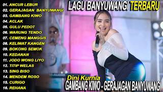 Download lagu ANCUR LEBUR, GERAJAGAN BANYUWANGI, GAMBANG KIWO - DINI KURNIA FULL ALBUM LAGU BANYUWANGI - VIRAL! mp3