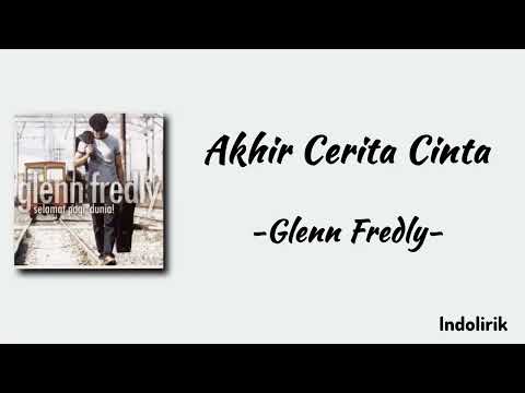 Akhir Cerita Cinta - Glenn Fredly | Lirik Lagu