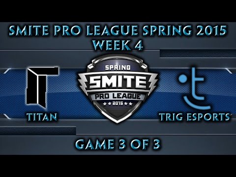 Smite Pro League: EU Week 4 - Titan vs. TRIG Esports (Game 3 of 3)