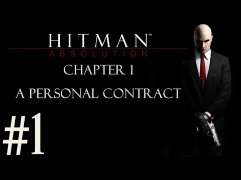 Hitman: Absolution - Walkthrough Part 1 (Purist Difficulty) - Chapter 1: A Personal Contract