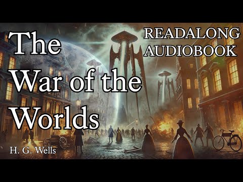 The War of the Worlds by H.G. Wells | Readalong Audiobook | Highlighted Text