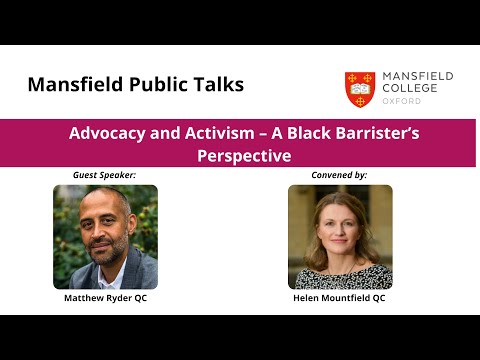 Mansfield Public Talk with Matthew Ryder QC - Advocacy & Activism – A Black Barrister’s Perspective