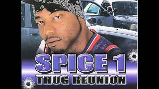 Spice 1 Feat.Michelob &amp; 40 Glocc - Gangsta As I Wanna Be