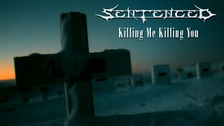 Sentenced - Killing Me Killing You (official music video, 720p, 21:9)