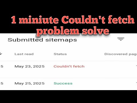 sitemap couldn't fetch in Google search console। Sitemap couldn’t fetch error problem solved