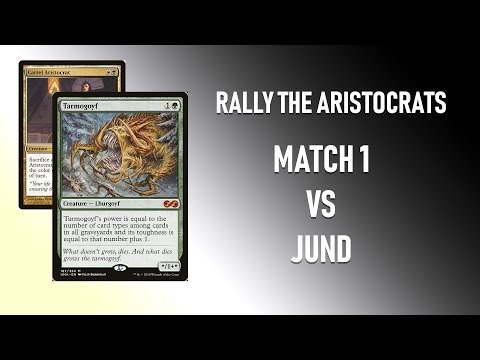 Rally the Aristocrats in Modern! (Match 1 vs Jund)