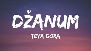 Teya Dora - Džanum (Lyrics)   moje more my nightm