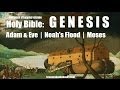 GENESIS - HOLY BIBLE - Story of NOAH, ADAM ...