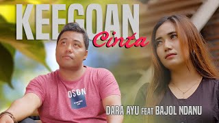 Download lagu Dara Ayu Ft. Bajol Ndanu - Keegoan Cinta ( Reggae Version) mp3