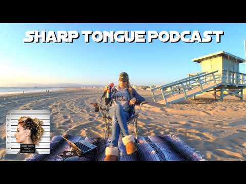 SHARP TONGUE PODCAST: The Meaning Of Life