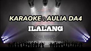 Download lagu 🔴 KARAOKE : ILALANG - AULIA ACADEMY - MUSIK KIBOT KN7000 mp3