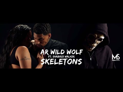 AR Wild Wolf Ft.Shabazz "Skeletons" (Prod.MS)