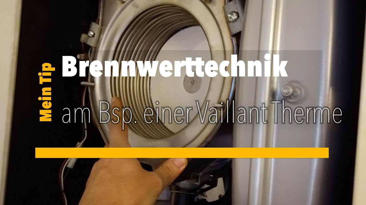 Brennwerttechnik erklärt an einer VCW 196/2