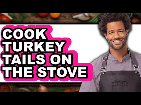 How To Cook Turkey Tails On The Stove - Step By Step