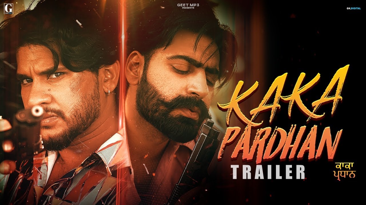 Kaka Pardhan : Vadda Grewal & Prince Bhullar (Trailer) Latest Punjabi Movie | Rel 10 Dec | Geet MP3