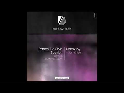 Randy De Silva & Sceylon - Oriental Future/Original Mix/