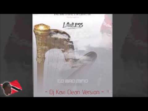 lawless  Too Bad Mind - djkavi radio edit #LevitesRiddim Promotional Use Only