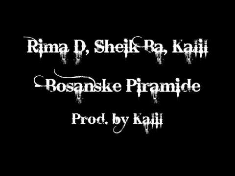 Rima D, Sheik Ba & Kalil - Bosanske Piramide (Beat by Admalish)