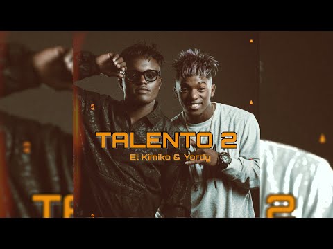 El Kimiko & Yordy - Talento 2 (Audio oficial)