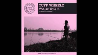 Tuff Wheelz • Listen To Me (Panton Remix) (Warning Ep) - TDSO (2011)