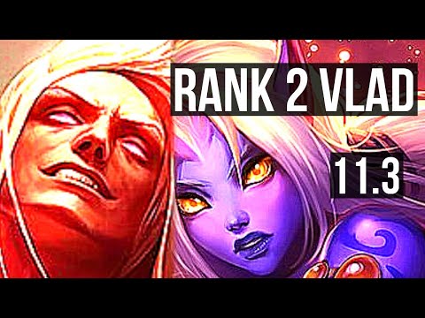 VLADIMIR vs SORAKA (TOP) | Rank 2 Vlad, 9/1/4, Legendary, Rank 30 | NA Challenger | v11.3