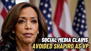Social Media Claims Harris Avoided Shapiro as VP to Please Dems