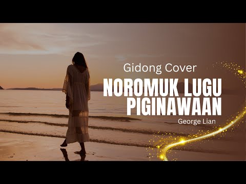 Noromuk Lugu Piginawaan - Cover [Gidong]