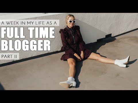 WEEK IN MY LIFE as a Full Time Blogger PART II: Events, Meetings & Tips! Video