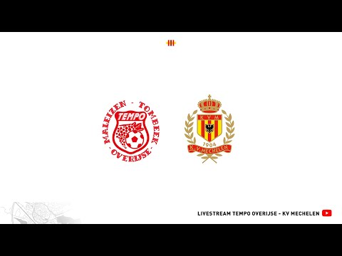Livestream Tempo Overijse - KV Mechelen