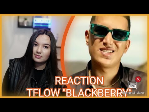TFLOW - BlackBerry (Clip Officiel) (Reaction)
