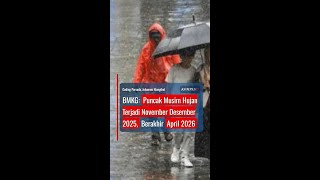 Download lagu BMKG: Puncak Musim Hujan Terjadi di November Desember 2025, Berakhir April 2026 #short mp3 Download lagu BMKG: Puncak Musim Hujan Terjadi di November Desember 2025, Berakhir April 2026 #short mp3