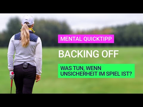 Mental Quicktipp: Backing Off - was tun, wenn Unsicherheit im Spiel ist?