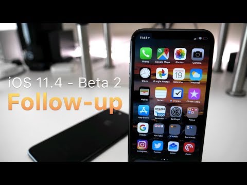 iOS 11.4 Beta 2 - Follow-up