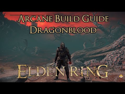 Elden Ring - Arcane Bleed Build - Dragonblood