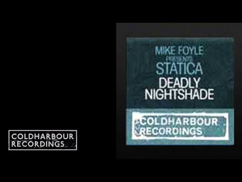 Mike Foyle presents Statica - Deadly Nightshade | RENOISE Remix