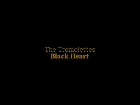 The Tremolettes – Black Heart Teaser
