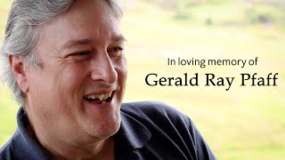 Jerry Pfaff's Memorial Video