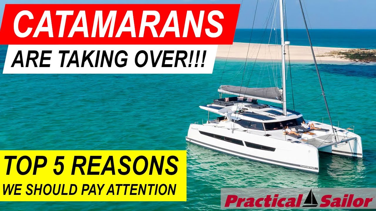 Why Catamaran Sales Are SKYROCKETING!