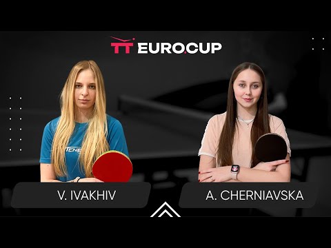 19:40 Valeriia Ivakhiv - Alina Cherniavska 31.01.2024 TT Euro.Cup Women Ukraine Master. TABLE 3