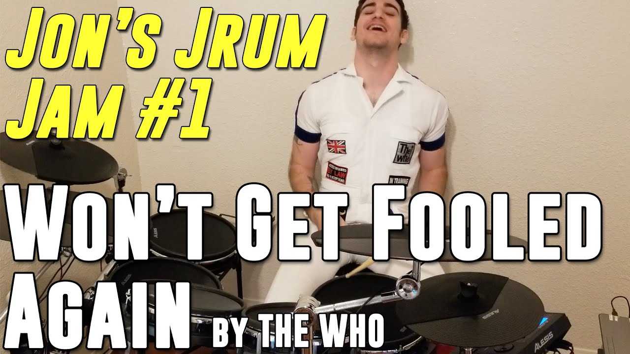 #1: Won't Get Fooled Again - The Who - Drum Cover