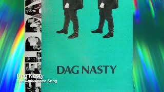 Dag Nasty - The Ambulance Song (from Field Day)